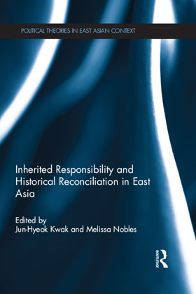 Cover of Inherited Responsibility and Historical Reconciliation in East Asia